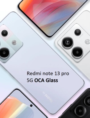 Redmi note 13 pro 5G display touch glass front oca glass for redmi note 13 pro 5G